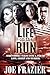 Life on the Run (The Life o...