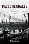 Passchendaele: A New History