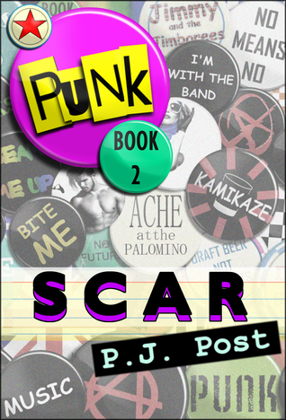 Scar (Punk, #2)