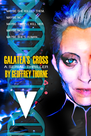 Galatea's Cross V (Galatea's Cross #5)