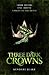 Three Dark Crowns (Three Da...
