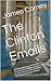 The Clinton Emails: Annotated Release of the FBI’s Investigation of Hillary Clinton’s Use of a Private Email Server While Serving as Secretary of State