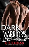 Dark Warrior's Promise by I.T. Lucas Dark Warrior's Promise by I.T. Lucas