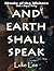 And Earth Shall Speak (Music of the Makers Book 1)