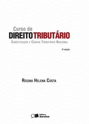 Curso de Direito Tributário: Constituição e Código Tributário Nacional (ebook)