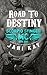 Road to Destiny by Jani Kay