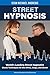 Street Hypnosis by Sean Michael Andrews