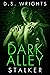 Dark Alley: Stalker (Dark A...