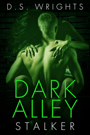 Dark Alley: Stalker (Dark Alley, #1F)