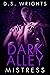 Dark Alley: Mistress (Dark ...