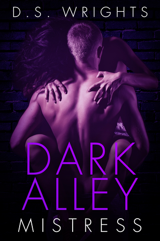 Dark Alley: Mistress (Dark Alley, #1H)