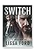 Switch (Bait & Switch #2)