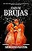 Caza de brujas: Magia, amor...