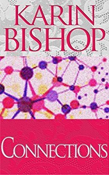 Connections (Kindle Edition)