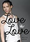 Love Is Love by Mette Bach