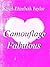 Camouflage Fabulous by Sarah Elizabeth Taylor