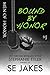 Bound By Honor (Men of Honor, #1) by S.E. Jakes