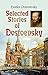 SELECTED STORIES OF DOSTOEVSKY