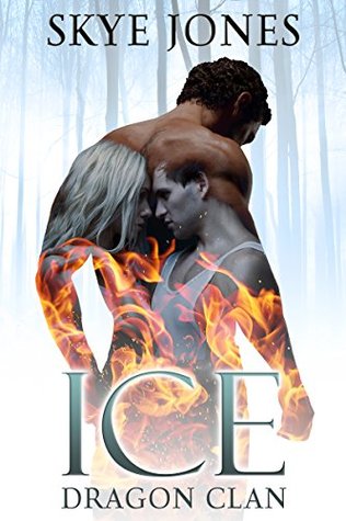 Ice (Dragon Clan, #1)