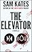 The Elevator (The Elevator #1)