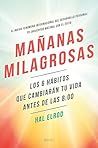 Mañanas milagrosa...