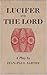 Lucifer and the Lord by Jean Paul Sartre by Jean-Paul Sartre