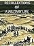 Recollections of a Military Life (Illustrations)