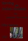 Serving an Indian Goddess: The Complete Two Novels