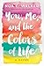You, Me, and the Colors of ...