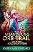 The Meandering Orb Trail of Avery Adludian Stein: A Modern Day Fairy Tale (The Orb Trail Chronicles Book 1)