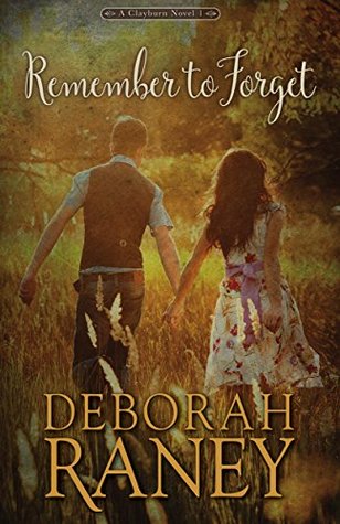 Remember to Forget (Clayburn #1)
