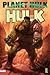 Hulk: Planet Hulk 1
