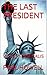 The Last President: Potus Terminalis