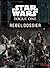 Star Wars Rogue One Rebel Dossier by Jason Fry