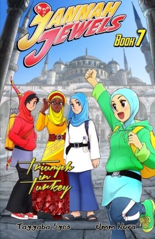 Jannah Jewels Book 7: Triumph In Turkey (Islamic Chapter Books For Kids)