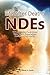 Near Death Experiences: 10 Fascinating Facts about Beyond-Death NDEs (NDE BooKs 3 Book 1)