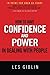 How to Have Confidence and Power in Dealing with People by Les Giblin