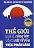Thế giới quả là rộng lớn và có rất nhiều việc phải làm by Woo-Choong Kim