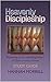 Heavenly Discipleship Study...