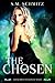 The Chosen: A Resurrected Series Novel