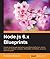 Node.js 6.x Blueprints by Fernando Monteiro