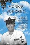 Monk's Journey: A true adventuresome story of a boy overcoming hard knocks & adversity with possitive lessons learned