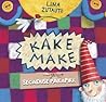 Kake Make ja segaduse päkapikk by Lina Žutautė