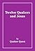 Twelve Quakers and Jesus (Twelve Quakers... Book 2)