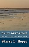 Daily Devotions: for Strengthening Your Faith
