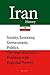 Iran History: Society, Economy, Government, Politics, The Iran-Iraq War, Relations with Regional Powers