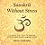 Sanskrit without Stress: A Complete Video Course for Beginning and Intermediate Sanskrit Language Students