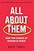 All about Them: Grow Your Business by Focusing on Others