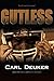Gutless: A YA Football Story About Finding Courage in a Test of Character on the Varsity Team