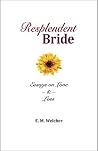 Book cover for Resplendent Bride: Essays on Love & Loss